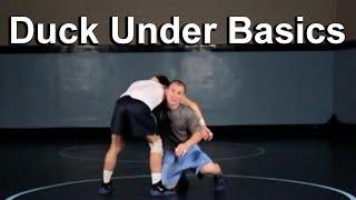 Duck Under Basics - Cary Kolat Wrestling Moves