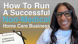 How to run a successful non-medical home care business