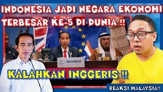  INDONESIA JADI NEGARA EKONOMI TERBESAR KE-5 DI DUNIA 2024 KALAHKAN INGGERIS ‼️ MY REACTION