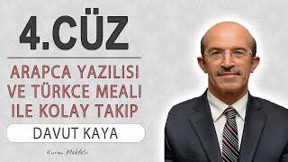 Kuran 4.cüz meali hızlı dinle ve oku Davut Kaya 4.cüz hızlı mukabele ve 4.cüz hızlı hatim