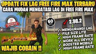 FIX LAG FREE FIRE MAX TERBARU 2.92.8  CONFIG ANTI PATAH PATAH RAM 3GB FF  CONFIG FIX LAG FF 60 FPS