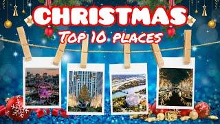 TOPTEN COUNTRIES TO CELEBRATE CHRISTMAS IN THE WORLD