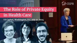 The Role of Private Equity in Health Care