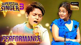 Superstar Singer S3  Sajdaa पर Aryan की Performance देखकर रह गईं Neha की आंखें खुली  Performance