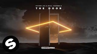 Victor Lou Dual Channels - The Door Official Audio