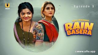 Ladke Ke Sath Badi Nazdeekiyan  Rain Basera  Episode - 01  Ullu Originals  Subscribe Ullu App