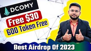 Free Dcomy token airdrop of $30 worth in trust wallet  Best Airdrop of 2023