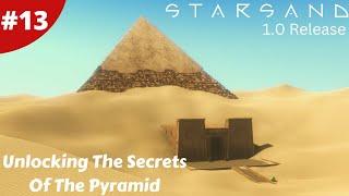 Unlocking The Secrets Of The Pyramid & Best Armour Found - Starsand - #13 - Gameplay