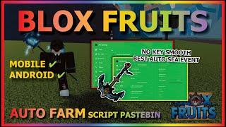 BLOX FRUITS Script Mobile UPDATE 21 AUTO FARM  BEST SEA EVENT FULLY  SMOOTH  RACE V4 NO KEY