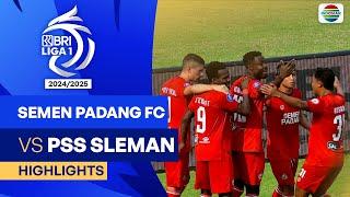 Semen Padang FC VS PSS Sleman - Highlights  BRI Liga 1 202425