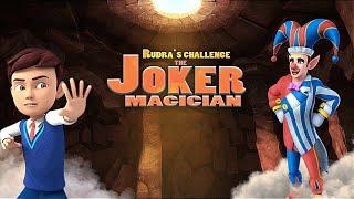 Rudra Challenge The Joker Magician