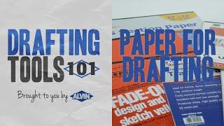 Drafting Tools 101 - Paper for Drafting