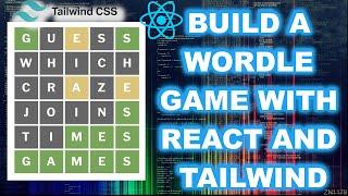 I Built A Wordle Game Clone with REACT JS and Tailwind CSS