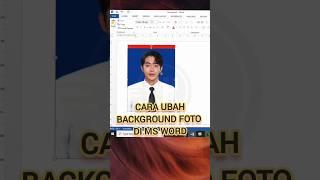 Edit Warna background foto di Ms Word mudah dan cepat #wordtutorial #editbackground