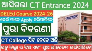 D.EL.Ed CT Entrance 2024 new Update Odisha CT Exam date 2024 #samsodisha #deled #deled_uptet_stet