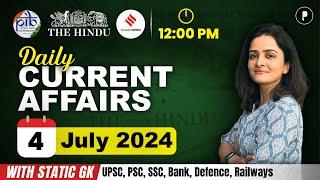 4 July Current Affairs 2024  Daily Current Affairs  Current Affairs Today