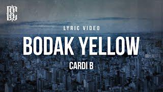 Cardi B - Bodak Yellow  Lyrics