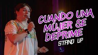 Cuando una Mujer se deprime  Stand Up  Tila Maria Sesto