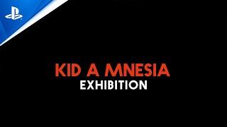 Kid A Mnesia Exhibition - PlayStation Showcase 2021 Teaser Trailer  PS5