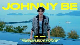 DJ JOHNNY BE MORNING PLAYLIST @Phuket