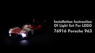 Installation Instruction Of Light Set For LEGO 76916 Porsche 963.