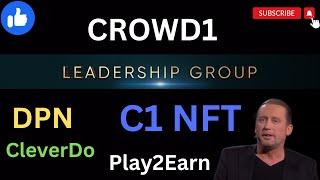 CROWD1 NEW UPDATES  C1 TOKEN  DPN CleverDo  Play2earn  Metaversy  @wakeup999 @WWtrip