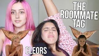 Roommate Tag ft. CLEOR