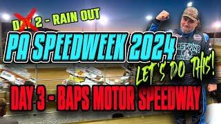 Day 2 was a RAINOUT - On to DAY 3 of PA Speedweek 2024 - Dirt Track Sprint Car Racing