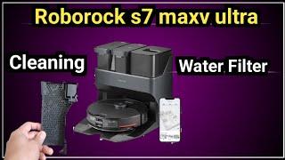 Roborock S7 MaxV Ultra  Cleaning Water Filter  #roborock #roborocks7Max #waterfilters