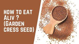 How to take Aliv Gardencress seed?