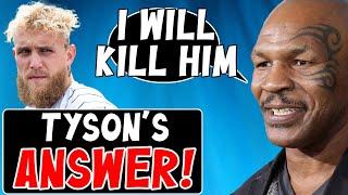 Mike Tyson was asked about Fighting JAKE PAUL One Year Ago