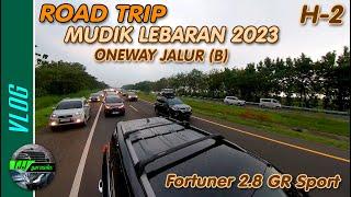 Road trip mudik lebaran 2023 H-2 Pakai  TOYOTA FORTUNER 2.8 GR Sport