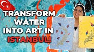 EBRU ART  Must-have experience in Istanbul 