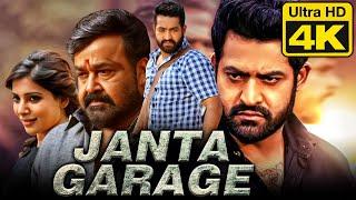 Janta Garage - जनता गेराज 4K - Jr NTR Birthday Spl. Blockbuster Full Movie  Samantha Mohanlal