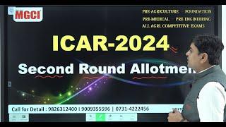 ICAR-2024 Second Round Allotment Detail Information  MGCI Indore