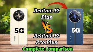 Best Cellphone 2024 Realme 12 Plus Vs Realme 12 Pro Plus  Realme 12 Plus 5G