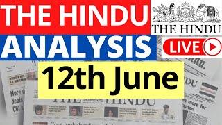 12th June 2023  The Hindu Newspaper Analysis  Live Current Affairs for UPSC IAS by Sahil Saini