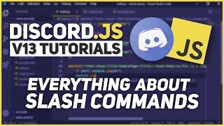Everything u need to know about SLASH COMMANDS the full guide  discord.js v13 tutorials