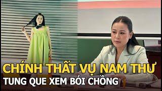 Chính thất vụ Nam Thư tung quẻ xem bói chồng