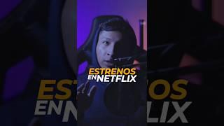 3 ESTRENOS en NETFLIX que tienes que ver