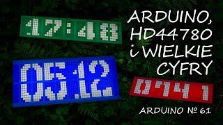 Arduino 61 HD44780 i wielkie cyfry