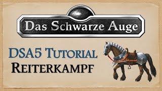 DSA5 Reiterkampf Tutorial - Angriffe mit dem Pferd  Lanzenreiten  Fernkampf vom Pferderücken