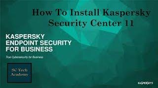 how to install kaspersky security center 11 administration server