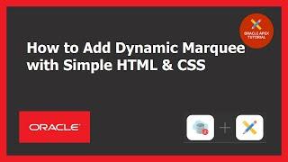 Dynamic Marquee with Simple HTML & CSS  Oracle Apex 20.1