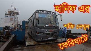 Hanif Bus and  Unloading  & Loading in Paturia Ferry Ghat in Bangladesh 