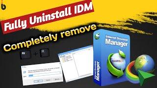 How to Uninstall IDM completely Delete registry files from your computer 2022 an Easy way