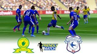 MAMELODI SUNDOWNS vs CARDIFF CITY Friendly Match Arthur Sales DEBUT  Tour 2024 Football Game