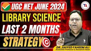 UGC NET RE Exam June 2024 Library Science   60 Days Strategy to Crack UGC NET Library Science 2024