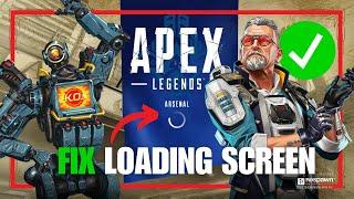 Apex Legends Stuck On Loading Screen? How To Fix