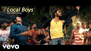 Ethir Neechal - Local Boys Video  Dhanush Sivakarthikeyan